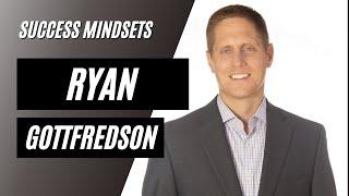 350: Success Mindsets with Ryan Gottfredson and Jeff Heggie