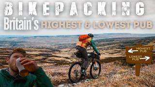 BIKEPACKING TO BRITAIN'S HIGHEST AND LOWEST PUB [FULL EXPERIENCE]