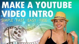 How To Make A YouTube Intro For Free - 2023 - Create A Professional Video Intro in 5 Mins