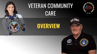 Veteran Community Care Program: Overiew