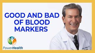 The Good and Bad of Blood Markers