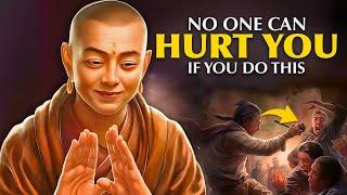 No One Can Hurt You If You Do This | Buddhism