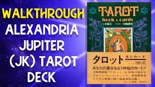 WALKTHROUGH: ALEXANDRIA JUPITER JK TAROT DECK