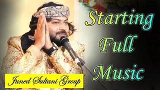 Starting Full Music :- Juned Sultani Group || Music More Angna Moinuddin Aayo Re || Tu Kuja Man Kuja