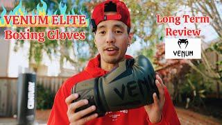 VENUM ELITE BOXING GLOVES  [Long Term Review]