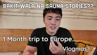 Life update: BAKIT WALA NA SAUNA STORIES  + 1 MONTH IN EUROPE