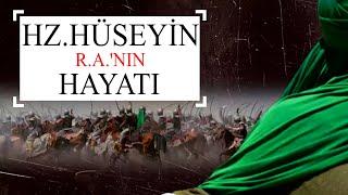 Hz Hüseyin r.a.'ın İbretlik Hayatı