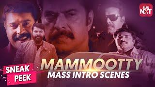 Top 5 Mammootty Mass Intro Scenes | Blockbuster Malayalam Movies | SUN NXT