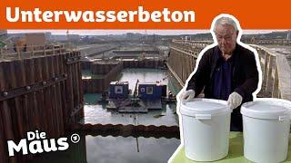 Wie kann unter Wasser gebaut werden? | DieMaus | WDR