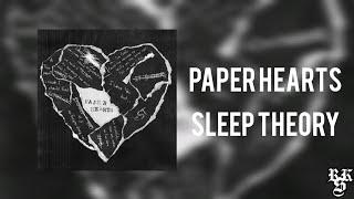 Sleep Theory - Paper Hearts (Full EP) [LYRICS]