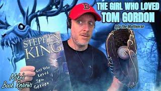 The Girl Who Loved Tom Gordon by Stephen King Book Review & Reaction | Terrifying in Just 200 Pages