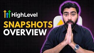 Snapshots Overview in GoHighLevel | Complete Overview | GHL Tutorial