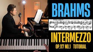 Brahms Intermezzo in E-flat major, Op.117 No.1Tutorial