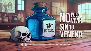 Veneno (Radio Edit) - Rompiendo Reglas Py - (Video Lyrics)