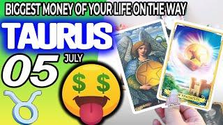 Taurus BIGGEST MONEY OF YOUR LIFE ON THE WAY horoscope for today JULY  5 2024  #taurus tarot