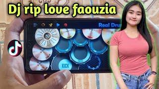 DJ RIP LOVE FAOUZIA - REAL DRUM COVER