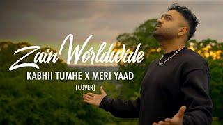 Zain Worldwide - Kabhii Tumhe X Meri Yaad (Official Video)