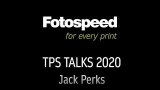 Jack Perks   Fotospeed Talks @ TPS 2020