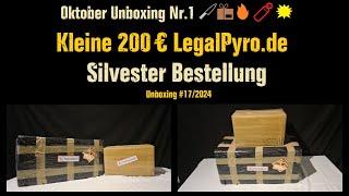 200 € - Feuerwerk Bestellung von LegalPyro | Oktober Unboxing Nr. 1 Paket 1 & 2 |  | #17/24