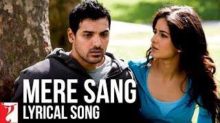 Lyrical: Mere Sang Song with Lyrics | New York | John Abraham, Katrina Kaif | Sandeep Shrivastava