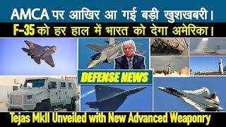 Defense Updates - Big Offer F35A to India,Tejas MK2 new weaponry,BMD Phase 2 start,AMCA timeline
