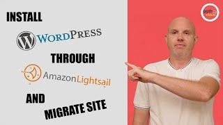 Install & Migrate a WordPress instance with Amazon Lightsail