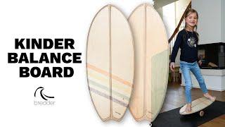 Das Kinder Balance Board von Bredder