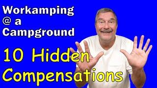 10 Things You Never Thought of as Compensations When Workamping at a Campground!