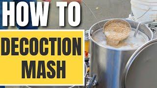 I Teach You HOW TO DECOCTION MASH (Full Tutorial)