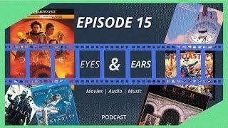 PHYSICAL MEDIA FOR LIFE! - Eyes & Ears Podcast Episode 15