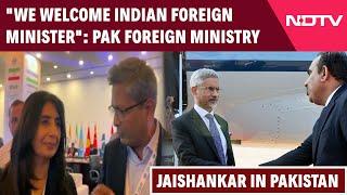 Jaishankar In Pakistan | "We Welcome Indian Foreign Minister": Pak As EAM Arrives In Pakistan