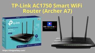 TP-Link AC1750 Smart WiFi   Router (Archer A7),How To Setup and Install