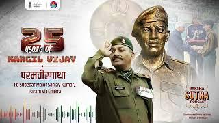 Raksha Sutra | Paramveergatha ft PVC Awardee Sub Maj Sanjay Kumar| DPR, Ministry of Defence