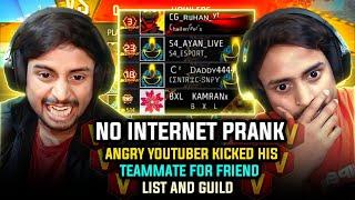 NO INTERNET PRANK & Angry YouTuber Rg Gamer  Kicked His Teammate  From Friend List  And Guild 