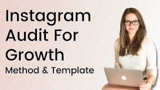 How to do an Instagram AUDIT to OPTIMIZE any business profile | FREE Template