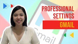 Gmailရဲ့ Professional Settings တွေအကြောင်း