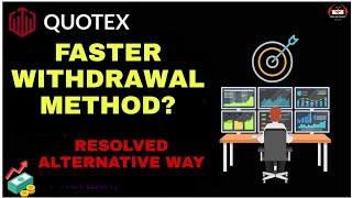 Quotex I How to Get withdrawal Faster way from Quotex I Withdraw issues resolved with globe pay