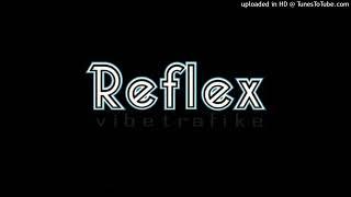 new style by Reflex 2022