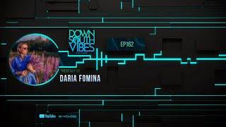 Downsouth Vibes - EP 162 By Daria Fomina