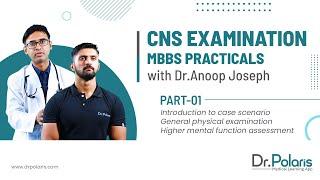 CNS Examination Practical - Part 1 | MBBS Practical Exam| | Free revision