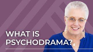 Therapy Explained: What is Psychodrama?