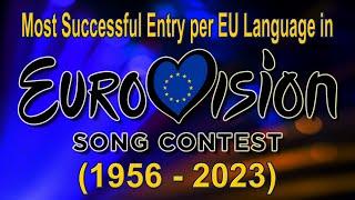 EUlangs - Most Successful Entry per EU Language in Eurovision (1956-2023)