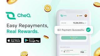 Introducing CheQ - Easy Repayments, Real Rewards