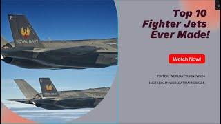 Top 10 Fighter Jets Dominating the Skies: Unveiling the Ultimate Aerial Warriors