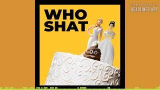 Who Shat On The Floor At My Wedding? Podcast Trailer