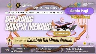 Berjuang Sampai Menang - Ustadzah Mimin Aminah | Masjid Siti Chodidjah