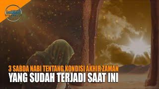 Sabda Rasulullah Tentang Akhir Zaman yang Jadi Kenyataan Sekarang Ini