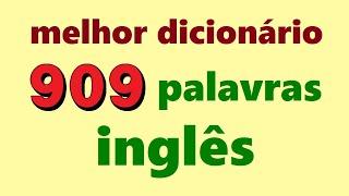  909 Palavras em inglês para iniciantes! Vocabulario em ingles.