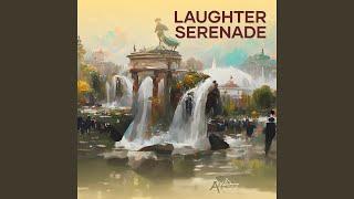 Laughter Serenade