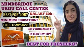 Mindbridge Biggest Urdu call center in Lahore l best for freshers? salary 60 k+ l interview tips